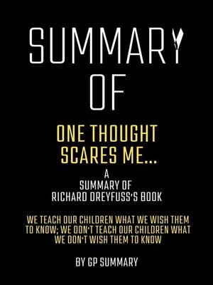 cover image of Summary of One Thought Scares Me...by Richard Dreyfuss